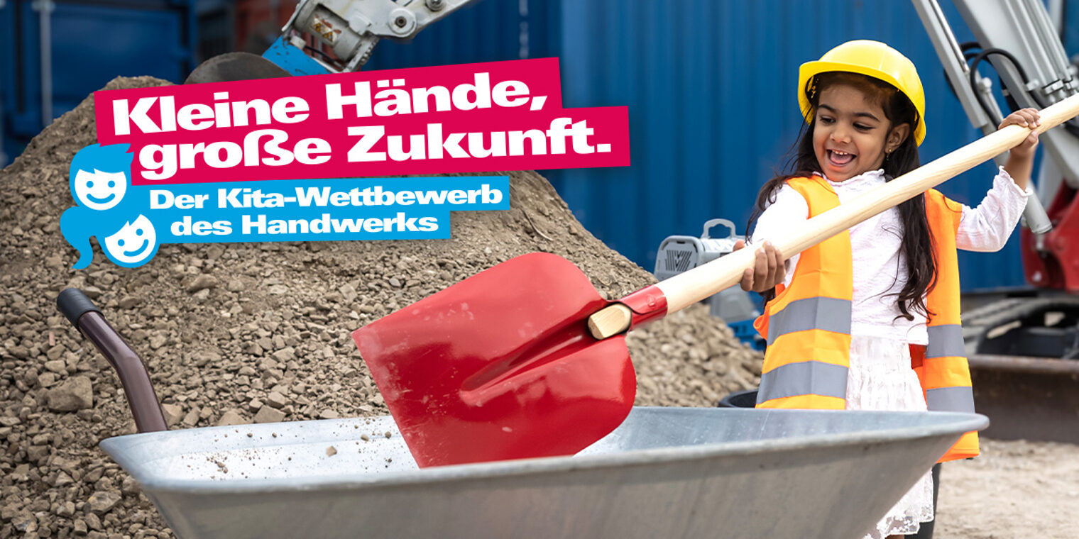 Kleine Hände, große Zukunft. Der Kita-Wettbewerb des Handwerks. 
